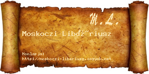 Moskoczi Libériusz névjegykártya